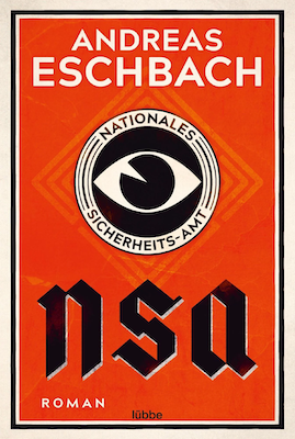 Book cover of the NSA novel with an eye as an icon in a nazi propaganda styled cover